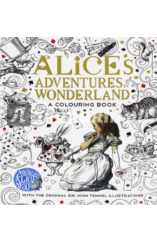 Carroll Lewis: Alice's Adventures in Wonderland. Colouring Book