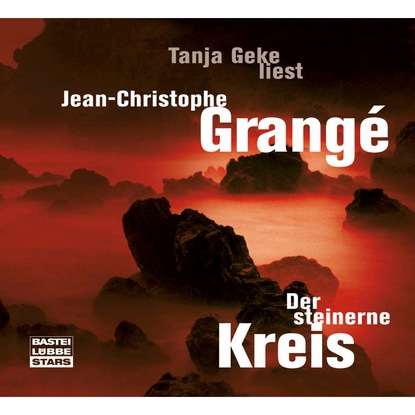 Grange Jean-Christophe: Der steinerne Kreis (Gekürzt)
