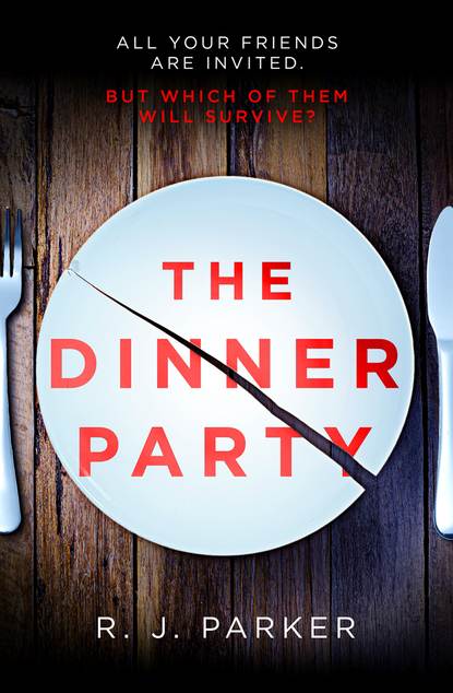 Parker R. J.: The Dinner Party