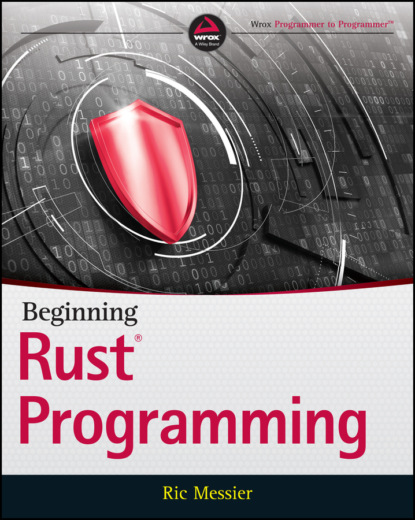 Messier Ric: Beginning Rust Programming