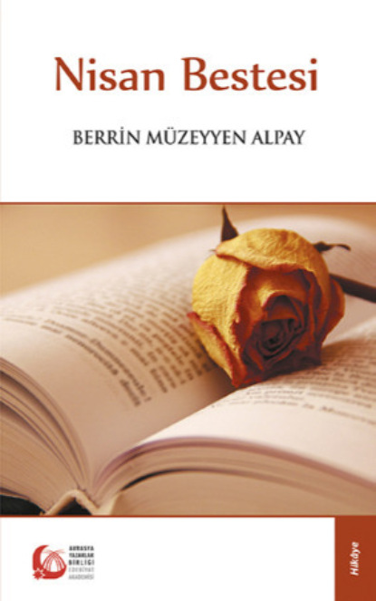 Müzeyyen Berrin Alpay: Nisan Bestesi