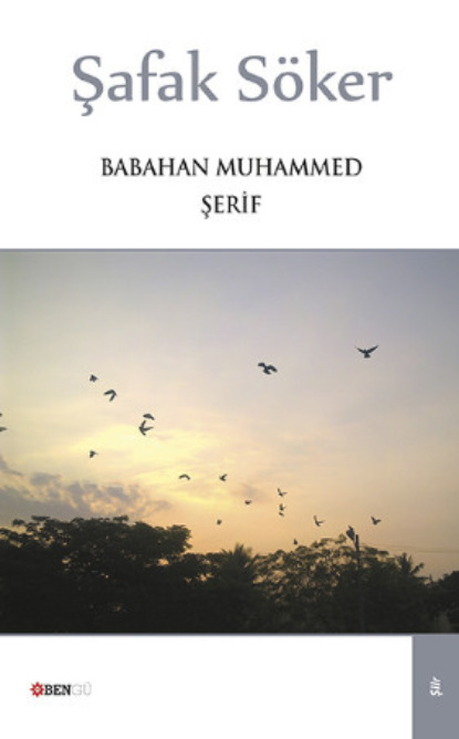 Muhammed Babahan Şeri: Şafak Söker