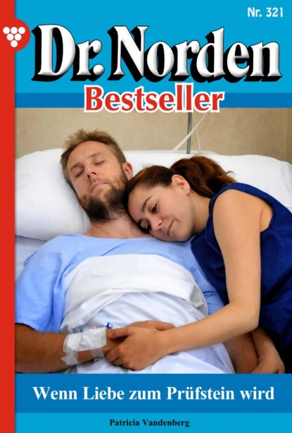 Dr. Norden Bestseller 321 – Arztroman