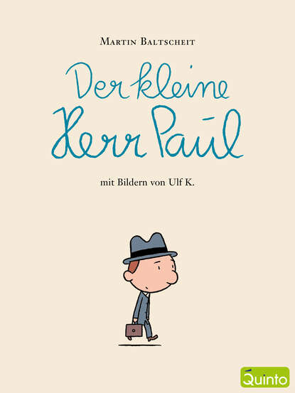 Baltscheit Martin: Der kleine Herr Paul