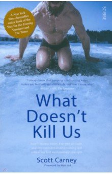 Carney Scott: What Doesn’t Kill Us