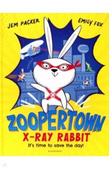 Packer Jem: ZooperTown. X-Ray Rabbit