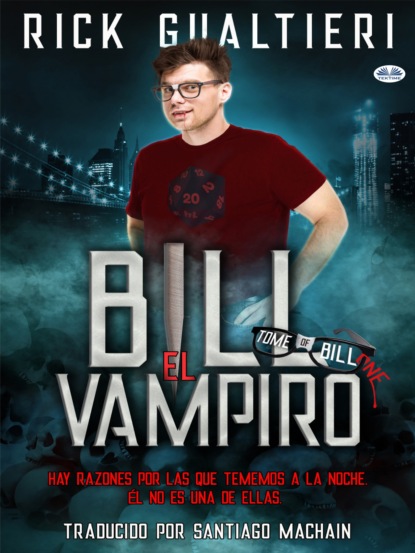 Gualtieri Rick: Bill El Vampiro