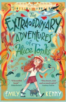 Kenny Emily: The Extraordinary Adventures of Alice Tonks