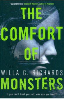 Richards Willa C.: The Comfort of Monsters