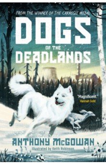 McGowan Anthony: Dogs of the Deadlands