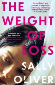Oliver Sally: The Weight of Loss