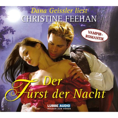 Feehan Christine: Der Fürst der Nacht  -  Die Legende der Karpathianer 3