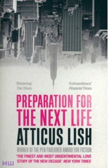 Lish Atticus: Preparation for the Next Life