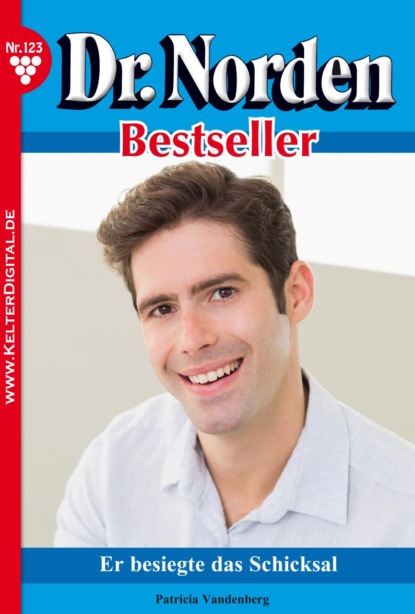 Dr. Norden Bestseller 123 – Arztroman
