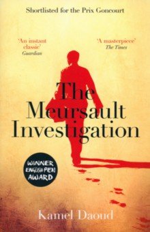 Daoud Kamel: The Meursault Investigation