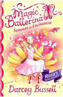 Bussell Darcey: Summer in Enchantia