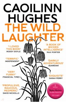 Hughes Caoilinn: The Wild Laughter