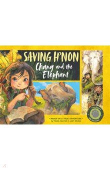 Nguyen Trang: Saving H'non. Chang and the Elephant