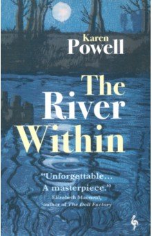 Powell Karen: The River Within