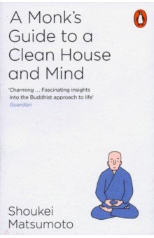 Matsumoto Shoukei: A Monk's Guide to a Clean House and Mind