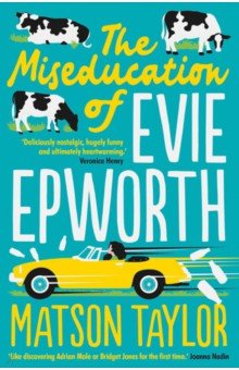 Taylor Matson: The Miseducation of Evie Epworth