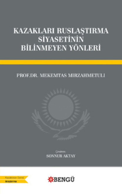 Mırzahmetulı Mekemtas: Kazakları Ruslaştırma Siyasetinin Bilinmeyen Yönleri