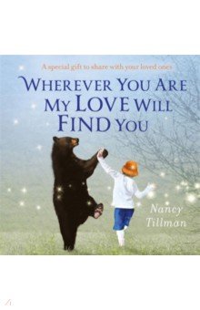 Tillman Nancy: Wherever You Are My Love Will Find You