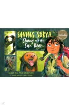 Nguyen Trang: Saving Sorya - Chang and the Sun Bear