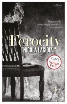 Lagioia Nicola: Ferocity