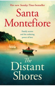 Montefiore Santa: The Distant Shores