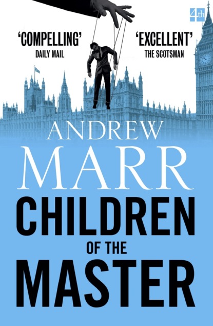 Marr Andrew: Children of the Master