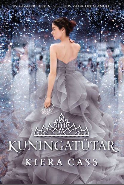 Cass Kiera: Valik 4: Kuningatütar