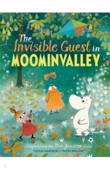 Jansson Tove: The Invisible Guest in Moominvalley