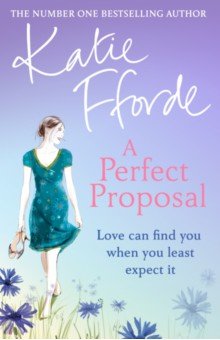 Fforde Katie: A Perfect Proposal