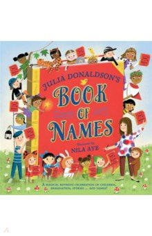 Donaldson Julia: Julia Donaldson`s Book of Names