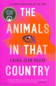 McKay Laura Jean: The Animals in That Country