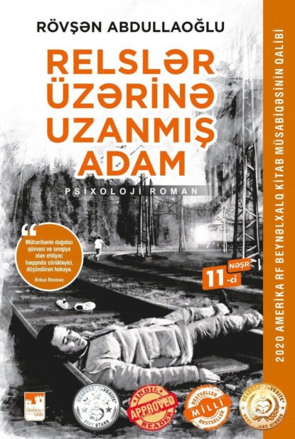 Абдуллаоглу Ровшан: Relslər üzərinə uzanmış adam