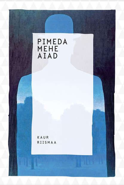 Pimeda mehe aiad