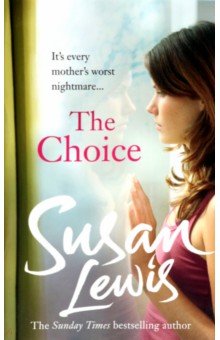 Lewis Susan: The Choice