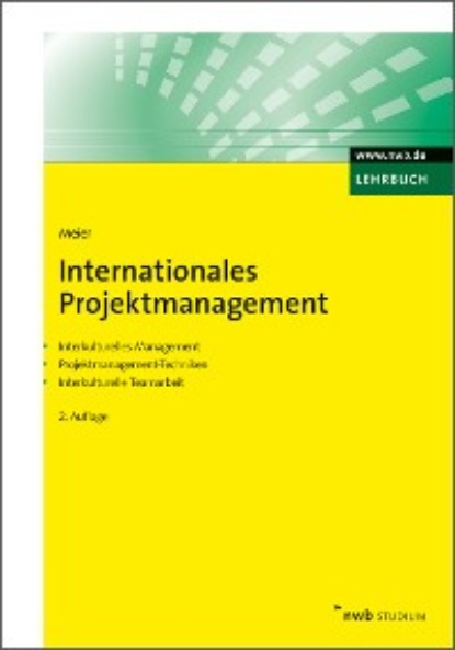 Meier Harald: Internationales Projektmanagement