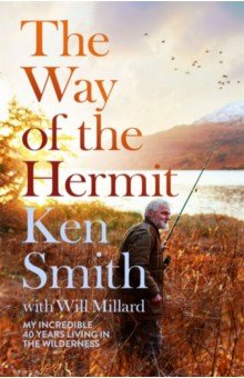 Smith Ken: The Way of the Hermit