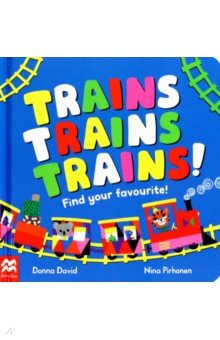 David Donna: Trains Trains Trains! Find Your Favourite