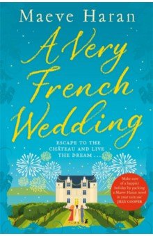 Haran Maeve: A Very French Wedding