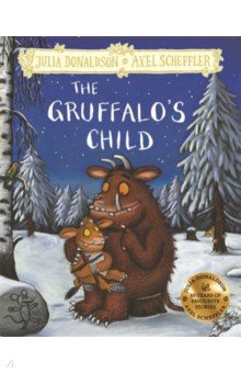 Donaldson Julia: The Gruffalo's Child