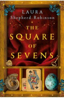 Shepherd-Robinson Laura: The Square of Sevens