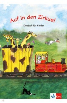 Beutelspacher Begona: Auf in den Zirkus! Deutsch für Kinder
