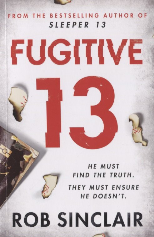 Rob Sinclair: Fugitive 13