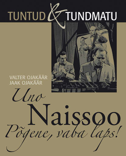 Uno Naissoo. Põgene, vaba laps!