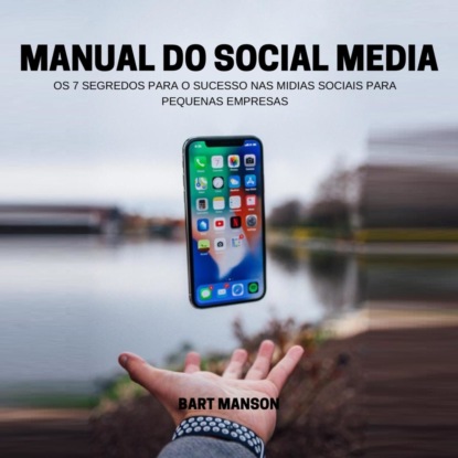 Manson Bart: Manual do Social Media (Integral)
