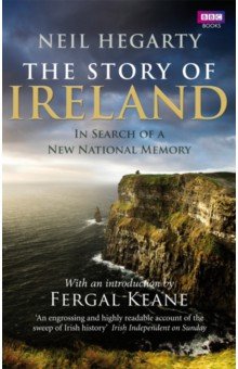 Hegarty Neil: The Story of Ireland